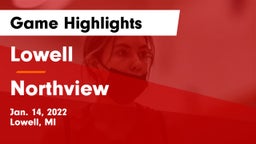 Lowell  vs Northview  Game Highlights - Jan. 14, 2022