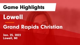 Lowell  vs Grand Rapids Christian  Game Highlights - Jan. 25, 2022