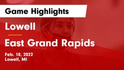 Lowell  vs East Grand Rapids  Game Highlights - Feb. 18, 2022