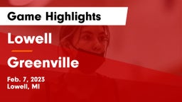 Lowell  vs Greenville  Game Highlights - Feb. 7, 2023