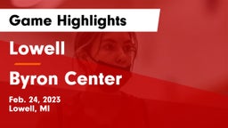 Lowell  vs Byron Center  Game Highlights - Feb. 24, 2023