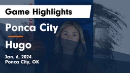 Ponca City  vs Hugo  Game Highlights - Jan. 6, 2024