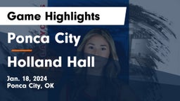 Ponca City  vs Holland Hall  Game Highlights - Jan. 18, 2024