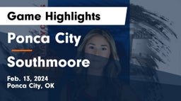 Ponca City  vs Southmoore  Game Highlights - Feb. 13, 2024