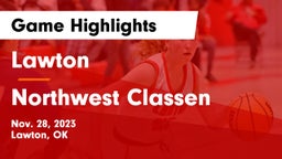 Lawton   vs Northwest Classen  Game Highlights - Nov. 28, 2023