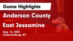 Anderson County  vs East Jessamine  Game Highlights - Aug. 16, 2023