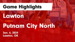 Lawton   vs Putnam City North  Game Highlights - Jan. 6, 2024