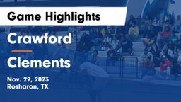 Crawford  vs Clements  Game Highlights - Nov. 29, 2023