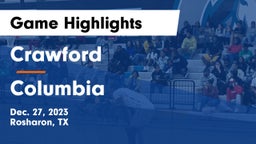 Crawford  vs Columbia  Game Highlights - Dec. 27, 2023