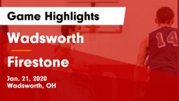 Wadsworth  vs Firestone  Game Highlights - Jan. 21, 2020