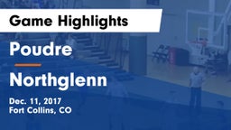 Poudre  vs Northglenn  Game Highlights - Dec. 11, 2017