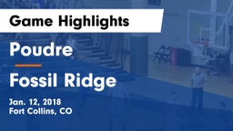 Poudre  vs Fossil Ridge  Game Highlights - Jan. 12, 2018