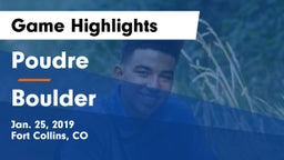 Poudre  vs Boulder  Game Highlights - Jan. 25, 2019