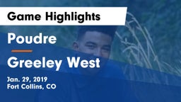 Poudre  vs Greeley West  Game Highlights - Jan. 29, 2019