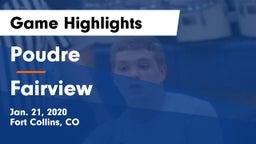 Poudre  vs Fairview  Game Highlights - Jan. 21, 2020