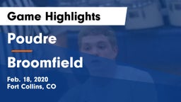 Poudre  vs Broomfield  Game Highlights - Feb. 18, 2020