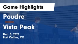 Poudre  vs Vista Peak  Game Highlights - Dec. 3, 2021