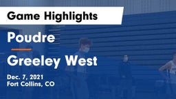 Poudre  vs Greeley West  Game Highlights - Dec. 7, 2021