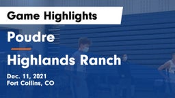 Poudre  vs Highlands Ranch  Game Highlights - Dec. 11, 2021