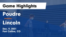 Poudre  vs Lincoln   Game Highlights - Dec. 9, 2021