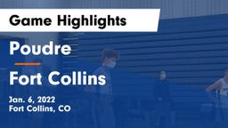 Poudre  vs Fort Collins  Game Highlights - Jan. 6, 2022