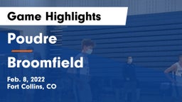 Poudre  vs Broomfield  Game Highlights - Feb. 8, 2022