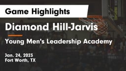 Diamond Hill-Jarvis  vs Young Men's Leadership Academy Game Highlights - Jan. 24, 2023