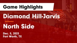 Diamond Hill-Jarvis  vs North Side  Game Highlights - Dec. 5, 2023