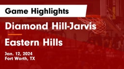 Diamond Hill-Jarvis  vs Eastern Hills  Game Highlights - Jan. 12, 2024
