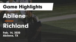 Abilene  vs Richland  Game Highlights - Feb. 14, 2020