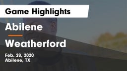 Abilene  vs Weatherford  Game Highlights - Feb. 28, 2020