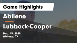 Abilene  vs Lubbock-Cooper  Game Highlights - Dec. 15, 2020