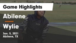 Abilene  vs Wylie  Game Highlights - Jan. 5, 2021