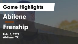 Abilene  vs Frenship  Game Highlights - Feb. 5, 2021