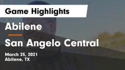Abilene  vs San Angelo Central  Game Highlights - March 25, 2021