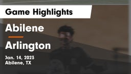 Abilene  vs Arlington  Game Highlights - Jan. 14, 2023