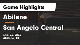 Abilene  vs San Angelo Central  Game Highlights - Jan. 23, 2023