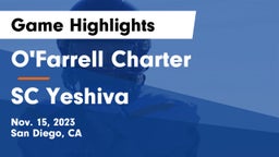 O'Farrell Charter  vs SC Yeshiva Game Highlights - Nov. 15, 2023