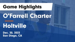O'Farrell Charter  vs Holtville  Game Highlights - Dec. 30, 2023