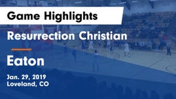 Resurrection Christian  vs Eaton Game Highlights - Jan. 29, 2019