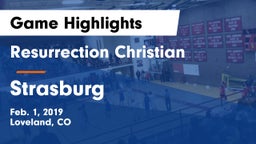 Resurrection Christian  vs Strasburg  Game Highlights - Feb. 1, 2019