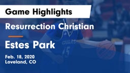Resurrection Christian  vs Estes Park  Game Highlights - Feb. 18, 2020