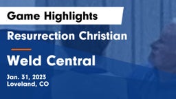 Resurrection Christian  vs Weld Central  Game Highlights - Jan. 31, 2023