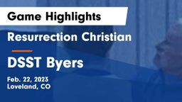 Resurrection Christian  vs DSST Byers Game Highlights - Feb. 22, 2023
