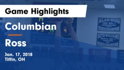 Columbian  vs Ross  Game Highlights - Jan. 17, 2018