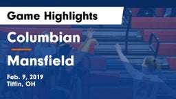 Columbian  vs Mansfield  Game Highlights - Feb. 9, 2019
