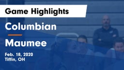 Columbian  vs Maumee  Game Highlights - Feb. 18, 2020