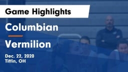 Columbian  vs Vermilion  Game Highlights - Dec. 22, 2020