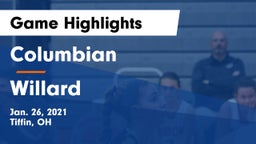 Columbian  vs Willard  Game Highlights - Jan. 26, 2021