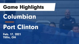 Columbian  vs Port Clinton  Game Highlights - Feb. 17, 2021